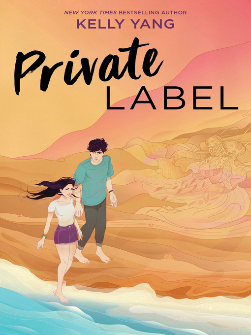 Title details for Private Label by Kelly Yang - Available